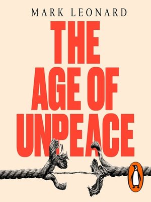 cover image of The Age of Unpeace